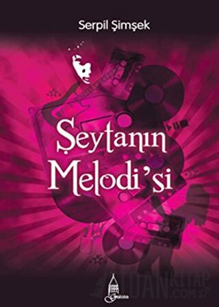 Şeytanın Melodi’si Serpil Şimşek