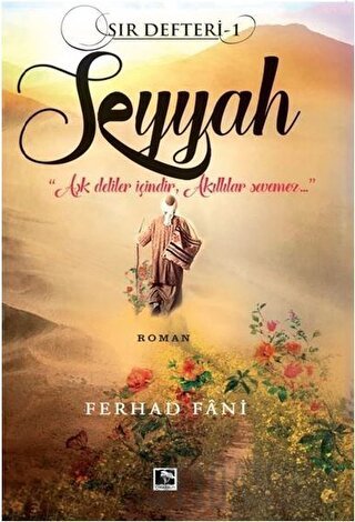 Seyyah - Sır Defteri 1 Ferhad Fani