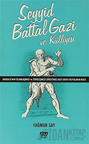 Seyyid Battal Gazi ve Külliyesi