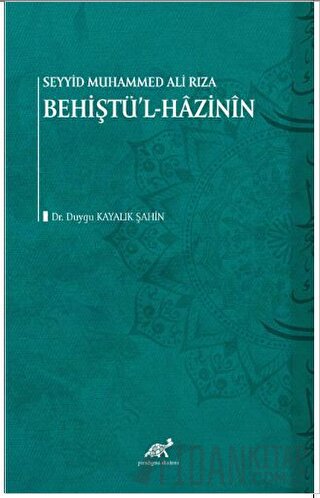Seyyid Muhammed Ali Rıza - Şahin Behiştü'l-Hazinin
