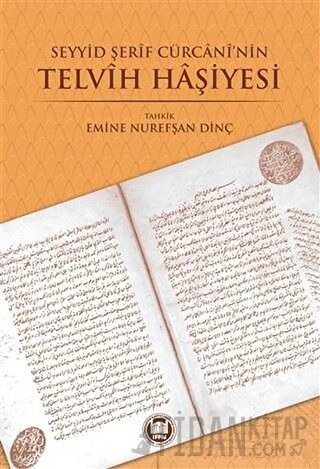 Seyyid Şerif Cürcani'nin Telvih Haşiyesi