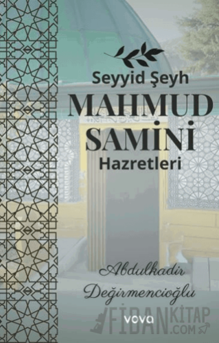 Seyyid Şeyh Mahmud Samini Hazretleri