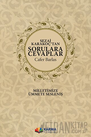Sezai Karakoç’tan Sorulara Cevaplar