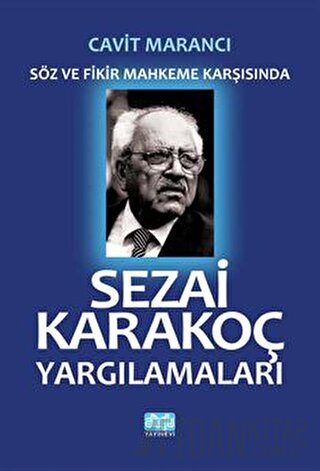 Sezai Karakoç Yargılamaları Cavit Marancı