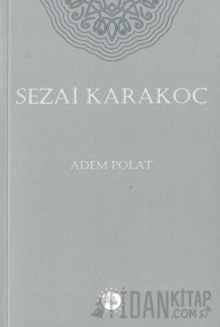Sezai Karakoç Adem Polat