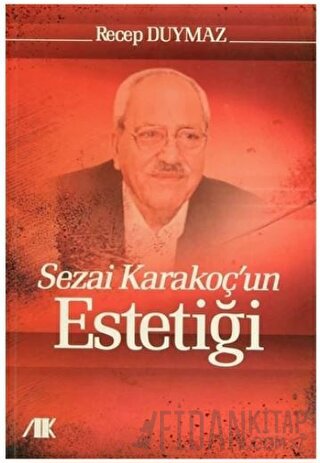 Sezai Karakoç'un Estetiği