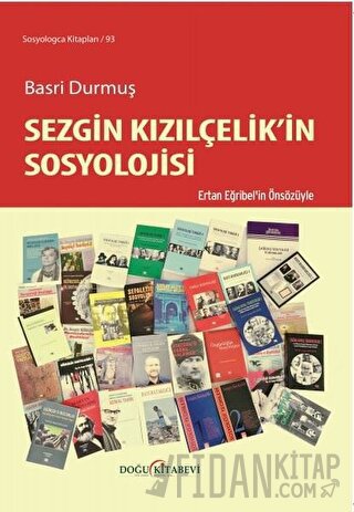 Sezgin Kızılçelik’in Sosyolojisi