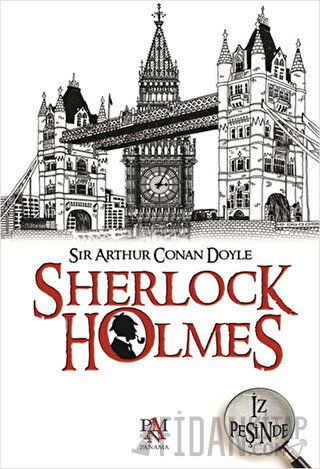 Sherlock Holmes İz Peşinde Sir Arthur Conan Doyle