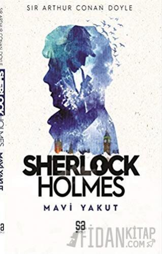 Sherlock Holmes - Mavi Yakut Sir Arthur Conan Doyle