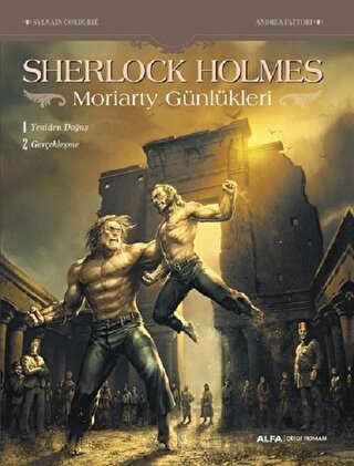 Sherlock Holmes - Moriarty Günlükleri Sylvain Cordurie