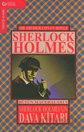Sherlock Holmes’ün Dava Kitabı Sherlock Holmes Bütün Maceraları 9 Sir 