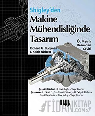 Shigley'den Makine Mühendisliğinde Tasarım (Ciltli)