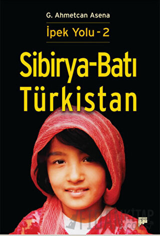 Sibirya - Batı Türkistan