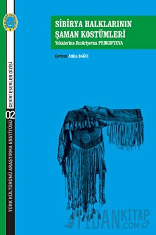 Sibirya Halklarının Şaman Kostümleri