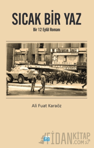 Sıcak Bir Yaz Ali Fuat Karaöz