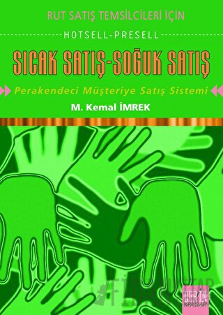 Sıcak Satış - Soğuk Satış