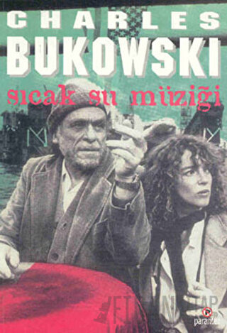 Sıcak Su Müziği Charles Bukowski