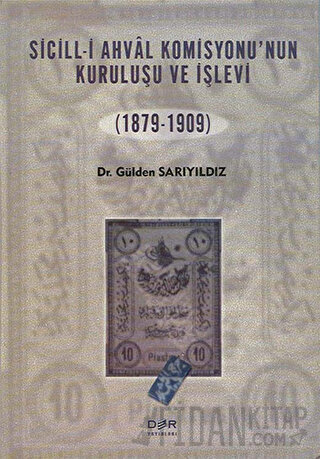 Sicill-i Ahval Komisyonunun Kuruluşu ve İşlevi (1879-1909)