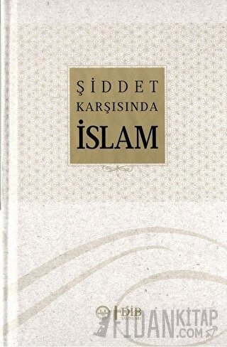 Şiddet Karşısında İslam