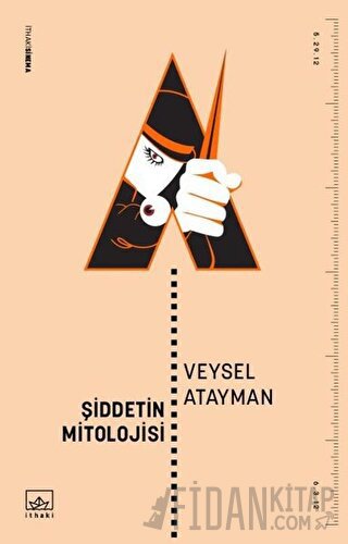 Şiddetin Mitolojisi