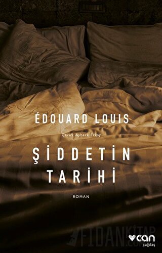 Şiddetin Tarihi Edouard Louis