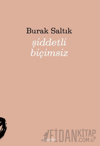 Şiddetli Biçimsiz