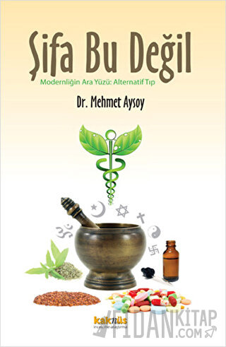 Şifa Bu Değil