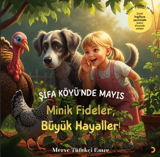 Şifa Köyü’nde Mayıs – Minik Fideler, Büyük Hayaller!