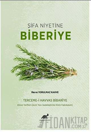 Şifa Niyetine Biberiye