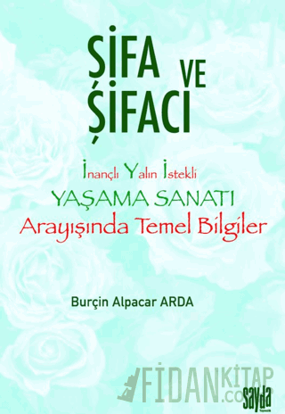 Şifa ve Şifacı Burçin Alpacar Arda