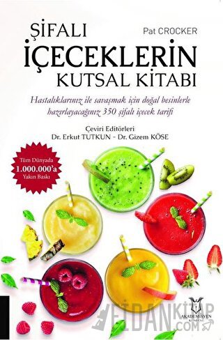 Şifalı İçeceklerin Kutsal Kitabı
