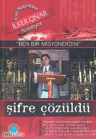 Şifre Çözüldü Eski Başpapaz İlker Çınar Anlatıyor: "Ben Bir Misyonerdim"
