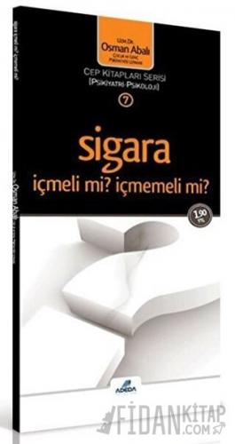 Sigara İçmeli mi? İçmemeli mi?