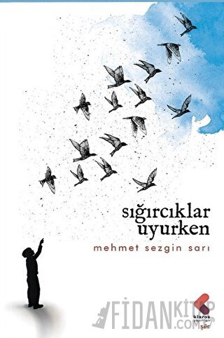 Sığırcıklar Uyurken