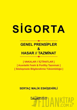Sigorta Genel Prensipler, Hasar, Tazminat