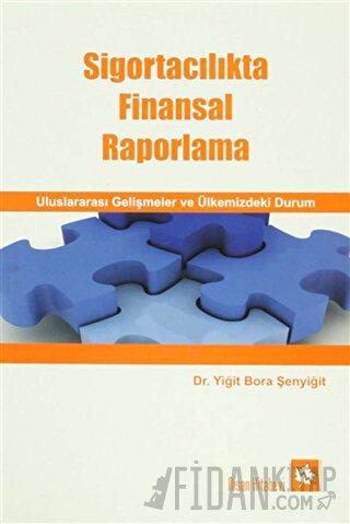 Sigortacılıkta Finansal Raporlama