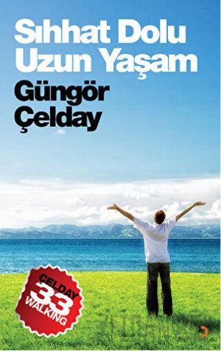 Sıhhat Dolu Uzun Yaşam