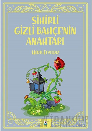 Sihirli Gizli Bahçe’nin Anahtarı