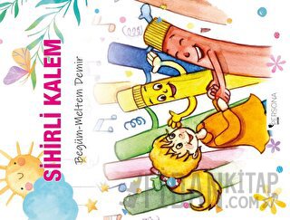 Sihirli Kalem Begüm-Meltem Demir