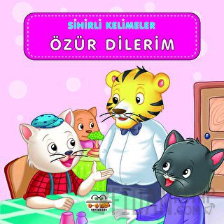 Sihirli Kelimeler - Özür Dilerim
