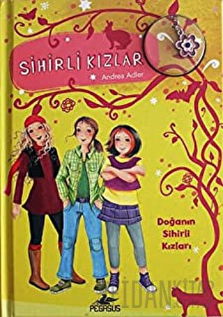 Sihirli Kızlar 4 (Ciltli)