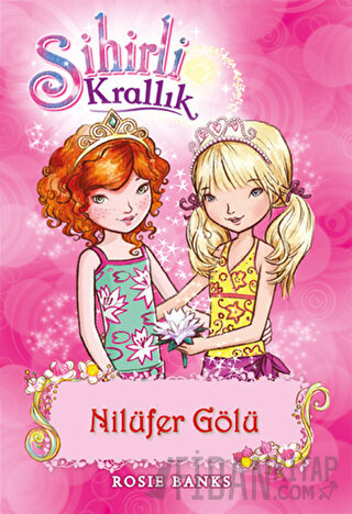 Sihirli Krallık 10. Kitap: Nilüfer Gölü