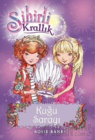 Sihirli Krallık 14. Kitap: Kuğu Sarayı