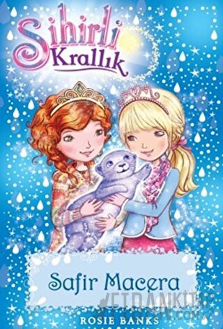 Sihirli Krallık 24. Kitap: Safir Macera