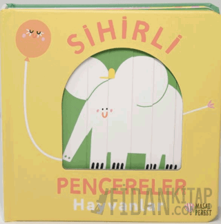 Sihirli Pencereler- Hayvanlar (Ciltli)