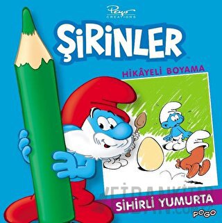 Sihirli Yumurta Hikayeli Boyama - Şirinler Kolektif