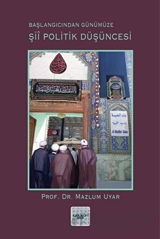 Şii Politik Düşüncesi  (Başlangıcından Günümüze)