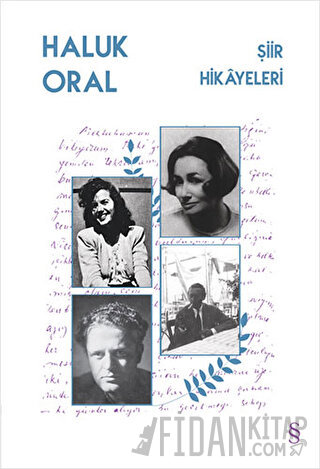 Şiir Hikâyeleri (Ciltli) Haluk Oral