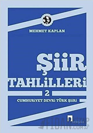 Şiir Tahlilleri 2 Cumhuriyet Devri Türk Şiiri
