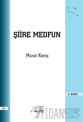 Şiire Medfun